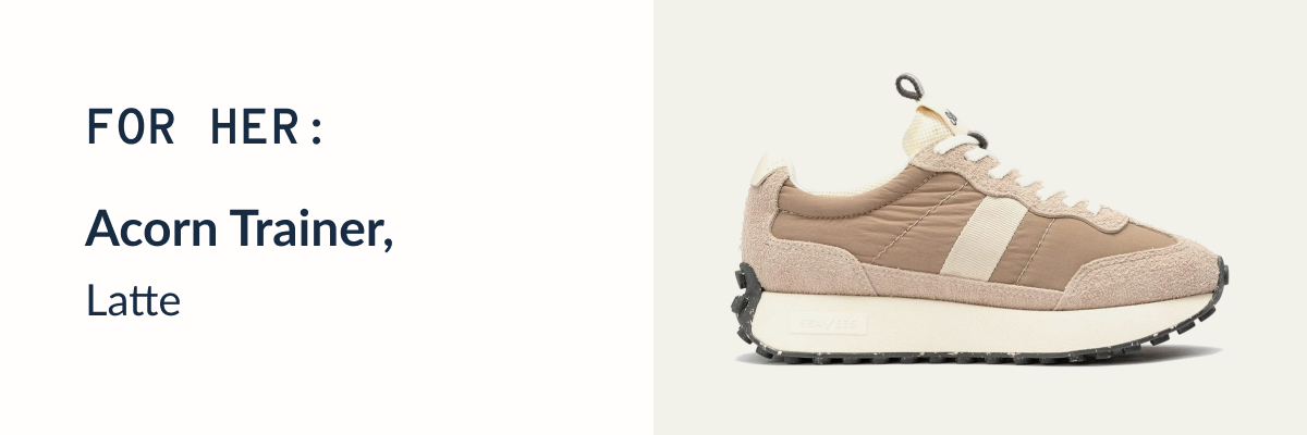 For Her: Acorn Trainer, Latte