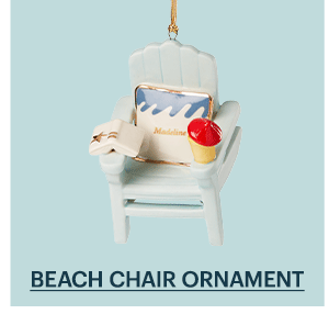 BEACH CHAIR ORNAMENT