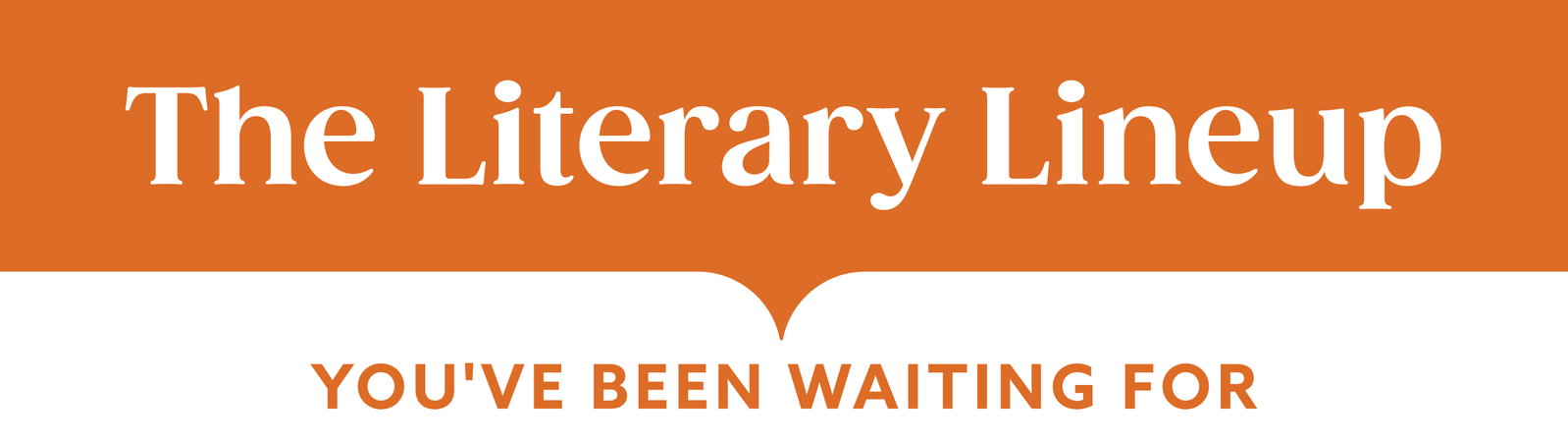 The Literary Lineup You've Been Waiting For