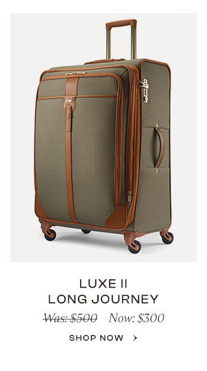 Luxe II Long Journey