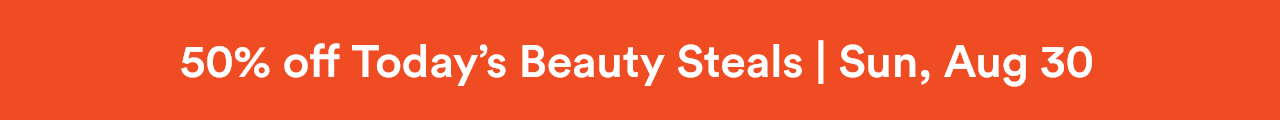 50% off today's beauty steals