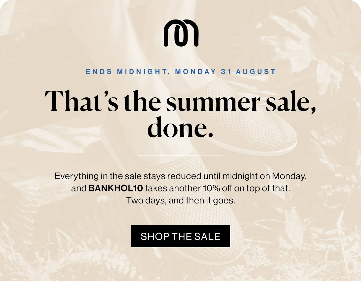 Summer sale ends on monday