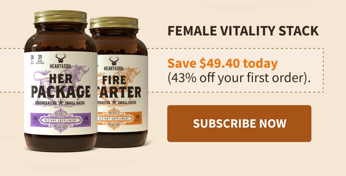 FEMALE VITALITY STACK Save $49.40 today (43% off your first order). [[SUBSCRIBE NOW]]