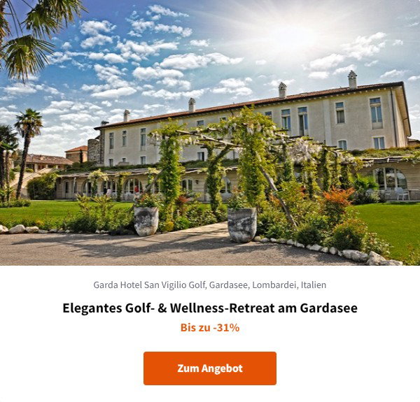 Elegantes Golf- & Wellness-Retreat am Gardasee