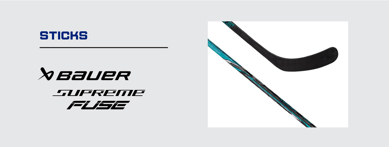 B1- Sticks - Bauer Supreme Fuse