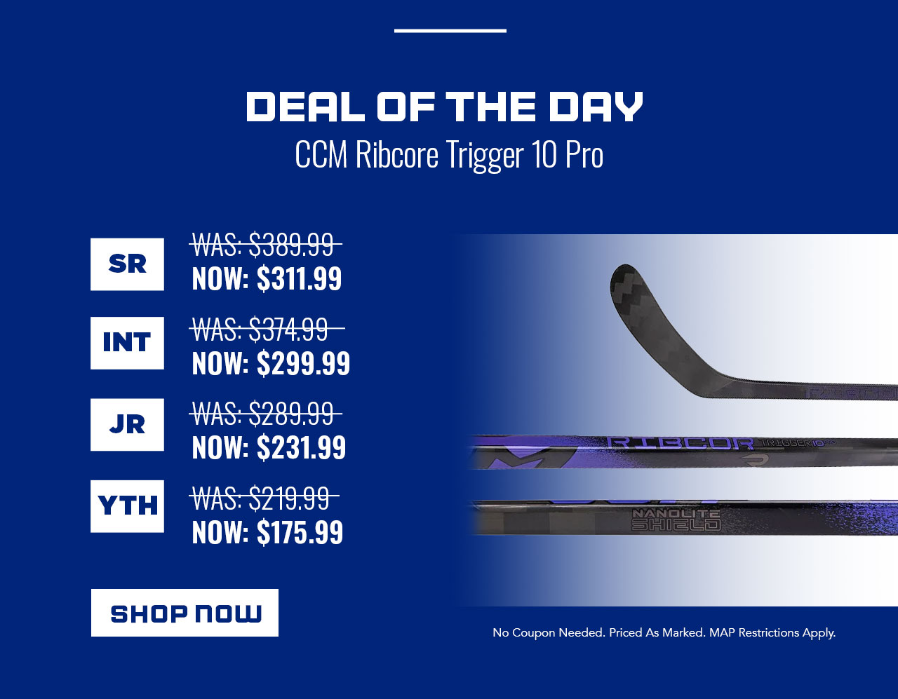 B14- Deal Of The Day - CCM Ribcore Trigger 10 Pro