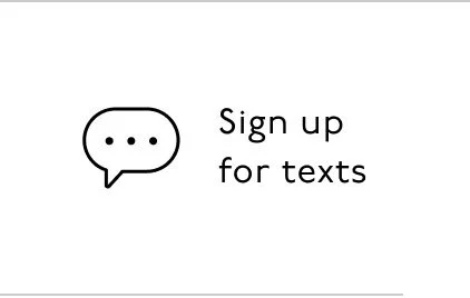 Sign up for texts
