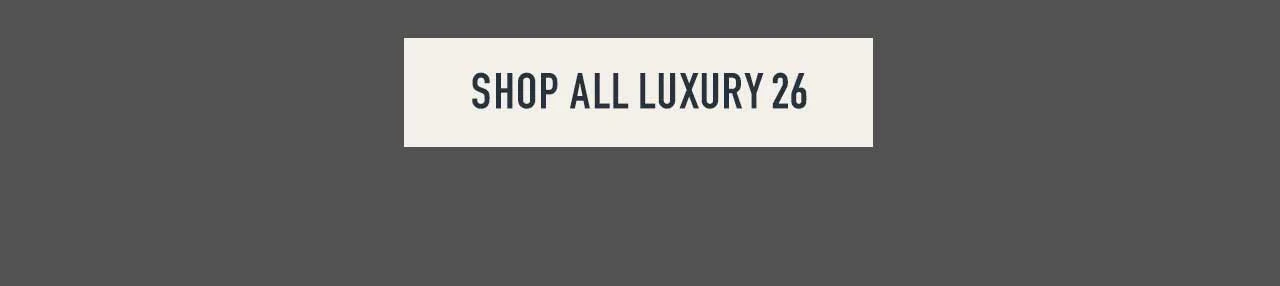 Shop the Luxury Collection