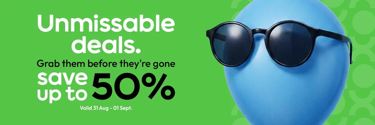 Unmissable deals | Save up to 50%