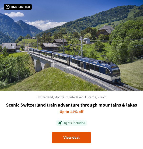 Scenic Switzerland train adventure through mountains & lakes