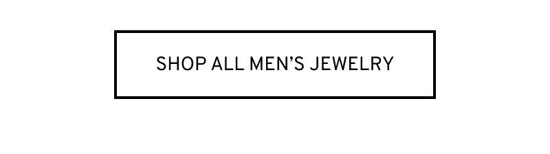 Click to Shop All Men's Jewelry