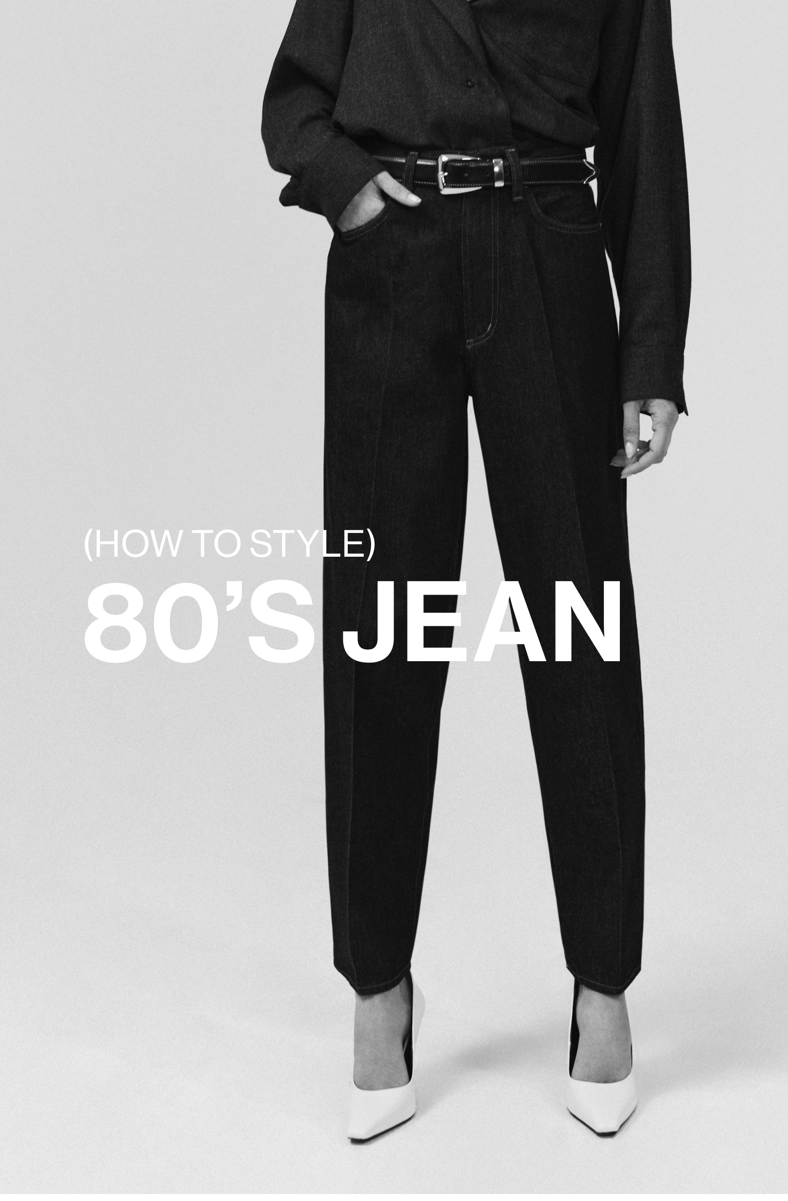 How To Style: The 80’s Jean