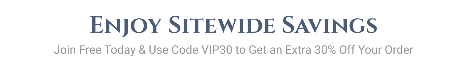 Enjoy Sitewide Savings