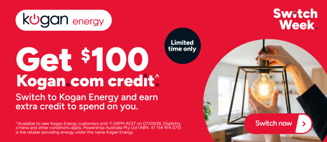 Kogan Energy Switch Week - Get $100 Kogan credit when you switch ^