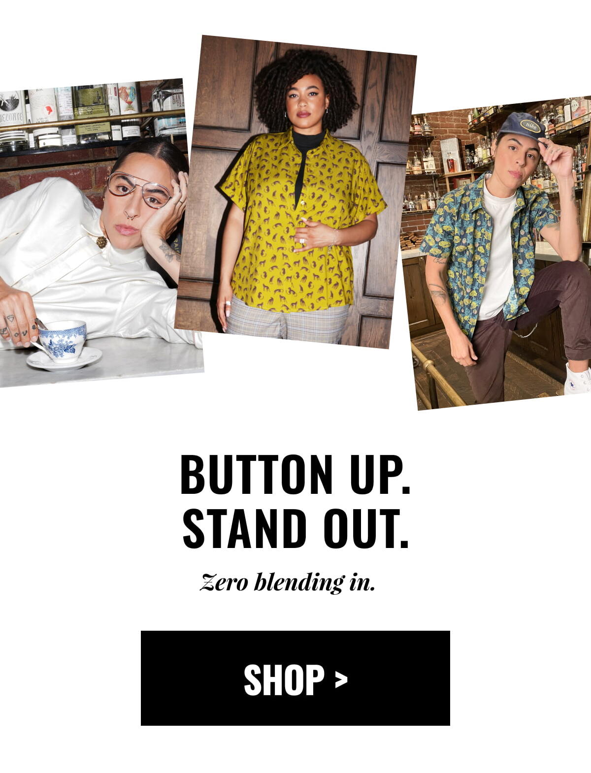Button Up. Stand Out.