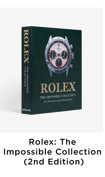 Rolex: The Impossible Collection (2nd Edition)