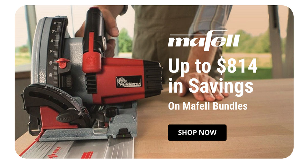 Up To $814 In Savings On Mafell Bundles