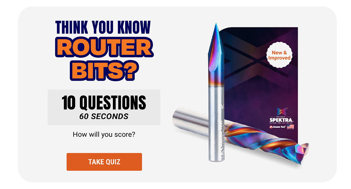 Think You Know Router Bits?