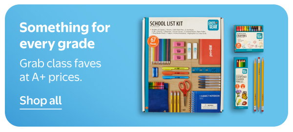 Something for every grade - Grab class faves at A+ prices.