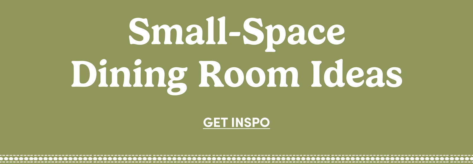 Small-Space Dining Room Ideas | GET INSPO