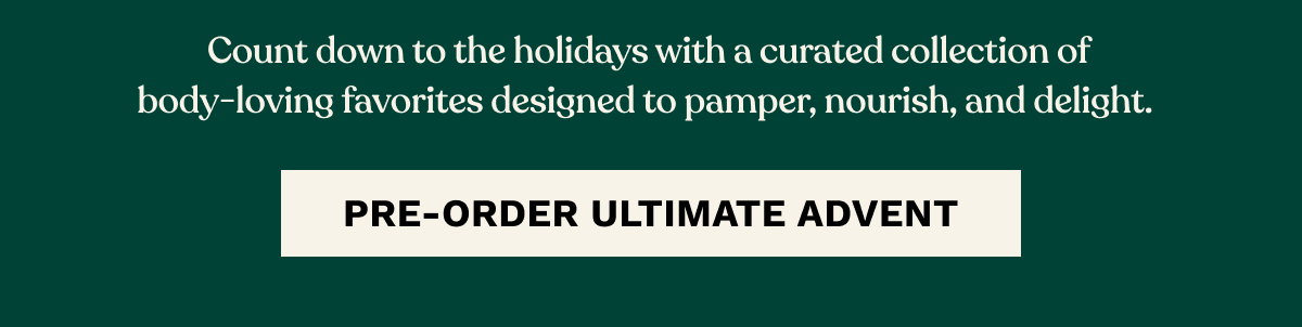 Pre Order Ultimate Advent Here!