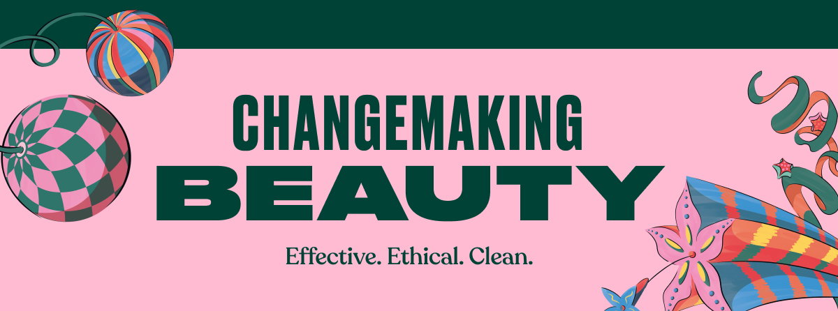 Change Making Beauty 