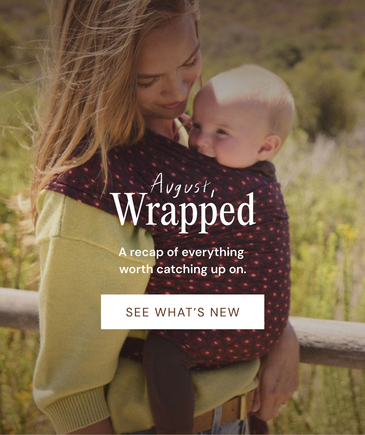 Wrapped August, A recap of everything  worth catching up on. see what’s new