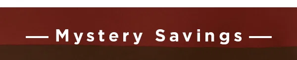 Mystery Savings