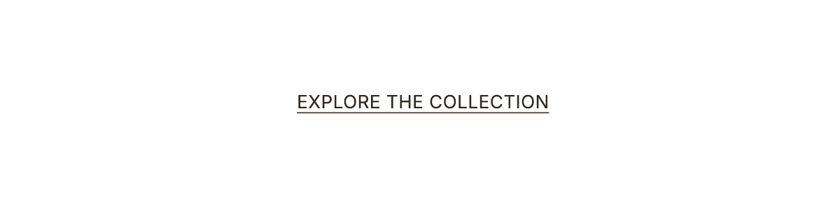 Explore the Collection