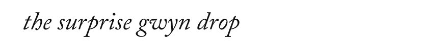 the surprise gwyn drop
