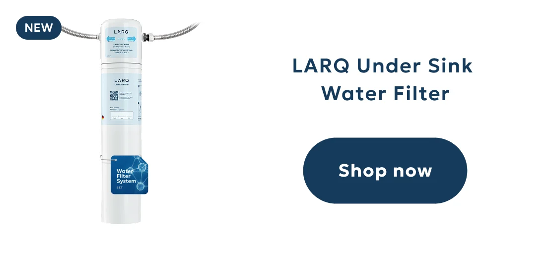 LARQ Under Sink Water Filter