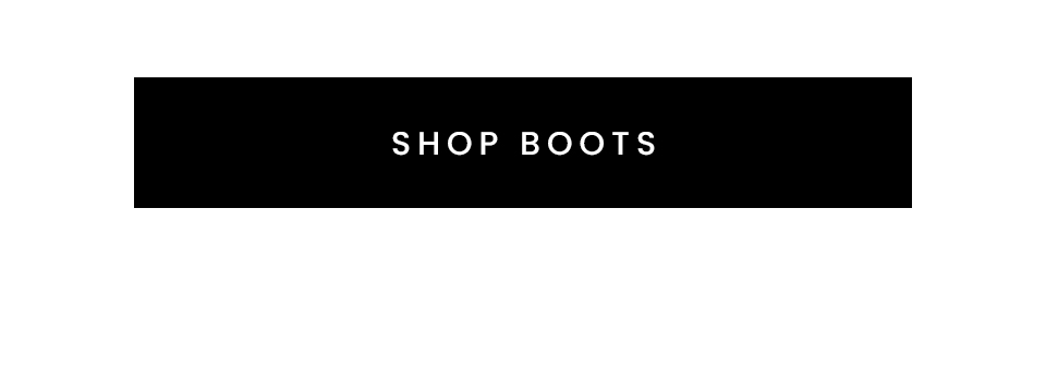 < Shop Boots > 