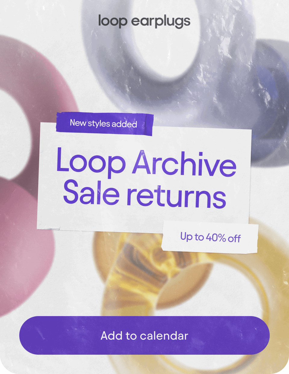Loop Archive - up to 40% off, coming soon