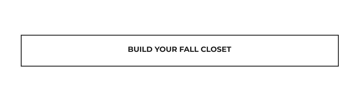 Build your fall closet