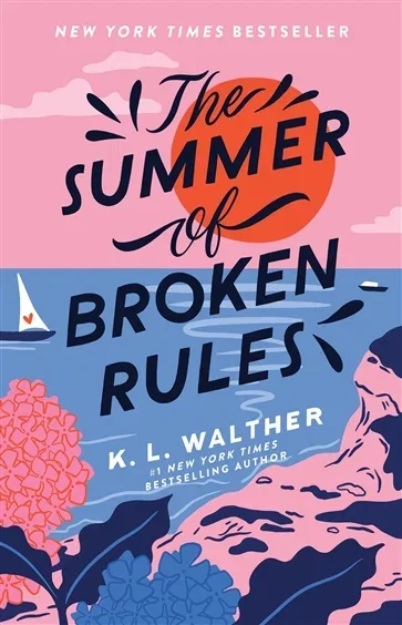 The Summer of Broken Rules, by K. L. Walther