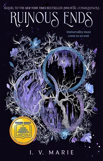 Ruinous Ends: A Good Morning America YA Book Club Pick (Book 2 of The Souls of Blackwood Academy) by I. V. Marie