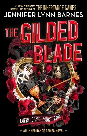 The Gilded Blade (Book 3 of The Grandest Game) by Jennifer Lynn Barnes