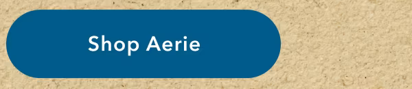 Shop Aerie