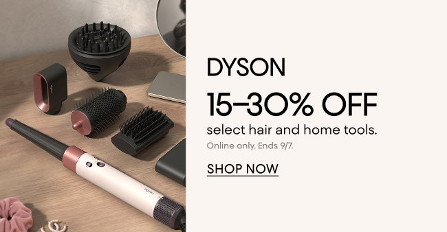 Dyson 15-30% Off