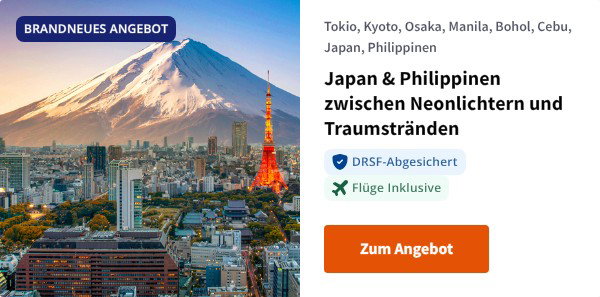 Japan & Philippinen zwischen Neonlichtern und Traumstränden