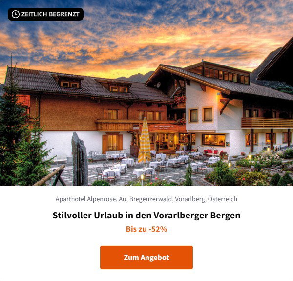 Stilvoller Urlaub in den Vorarlberger Bergen