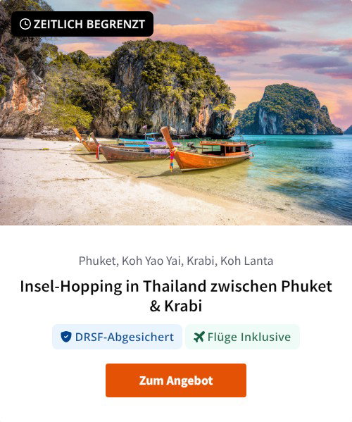 Insel-Hopping in Thailand zwischen Phuket &amp; Krabi