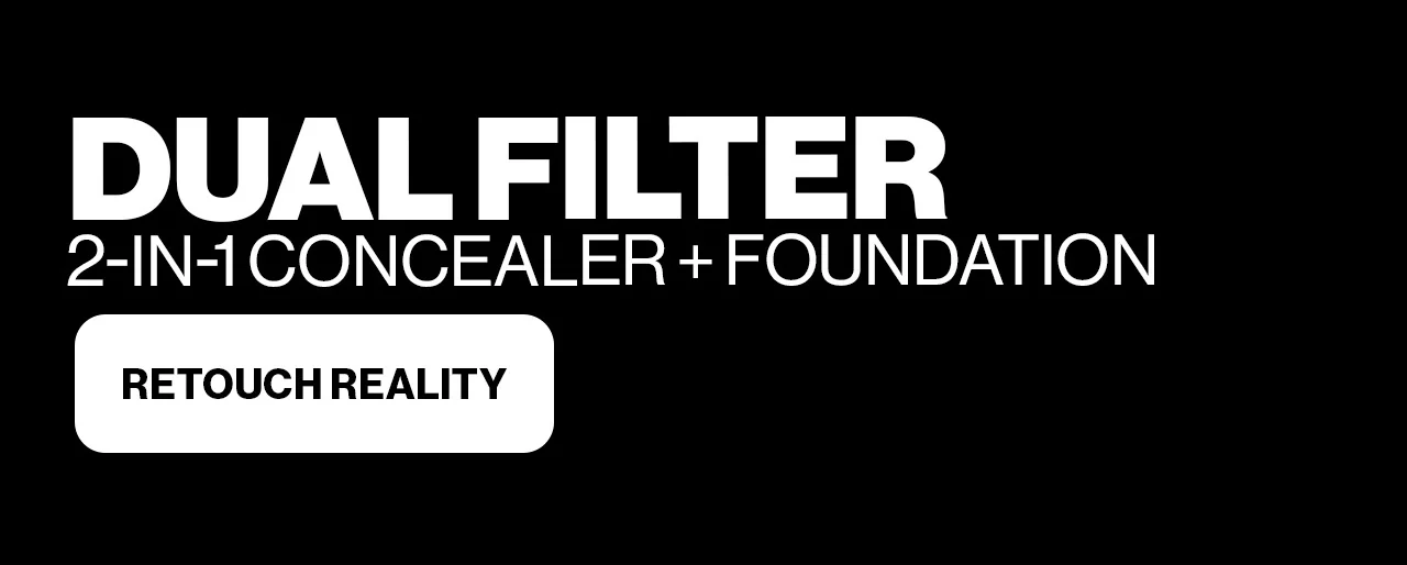 DUAL FILTER 2-IN-1 CONCEALER + FOUNDATION | RETOUCH REALITY