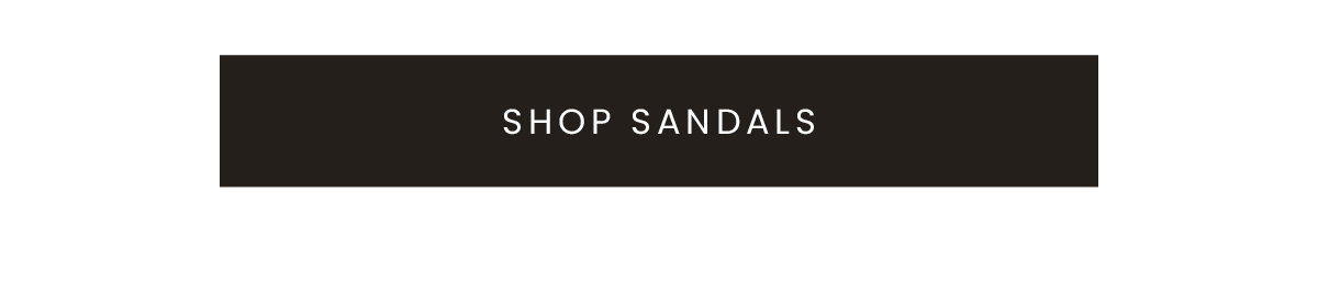 SHOP SANDALS