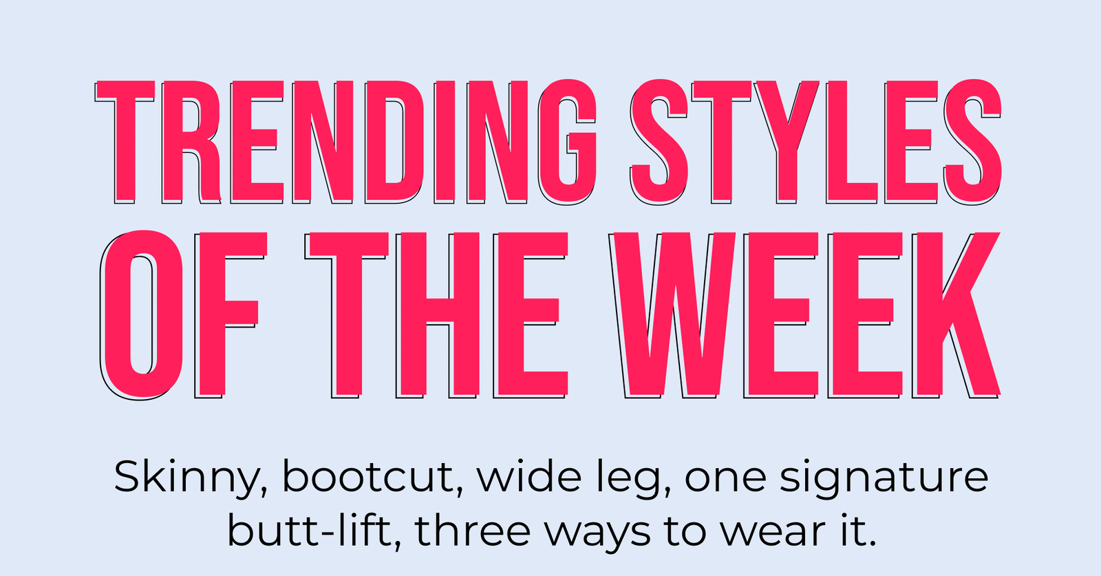 Trending Styles Of The Week