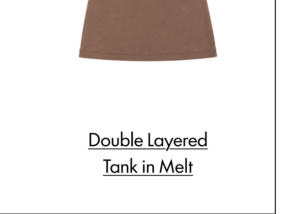 Double Layered Tank in Melt