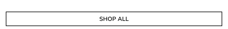 SHOP ALL