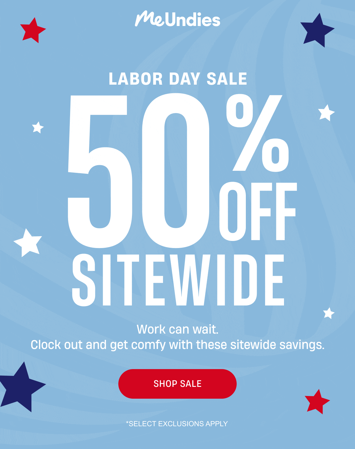 MeUndies | Labor Day Sale | 50% off Sitewide | Shop Sale