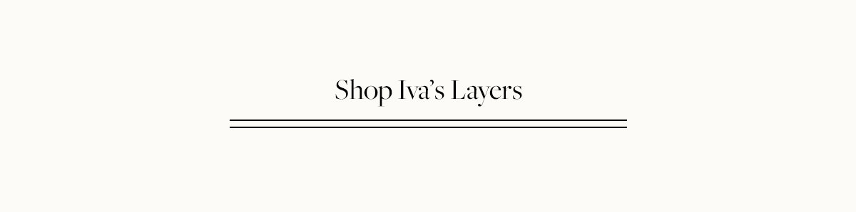 Shop Iva's Layers