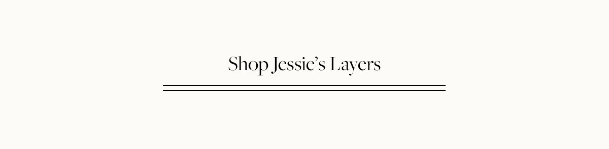 Shop Jessie's Layers